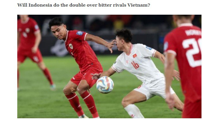ESPN cho rằng Indonesia - Việt Nam đang trở thành những đại kình địch mới ở khu vực Đông Nam Á
